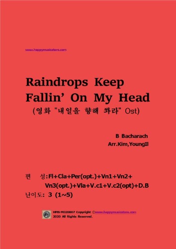 배커랙- Raindrops Keep Fallin&#039; On My Head   (현악5부+Fl+Cla+Per(opt.))  난이도:3오케스트라악보, 앙상블 연주용 편곡악보, 오케스트라편곡사이트