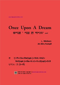 와일드혼-Once Upon A Dream  (현악5부+Fl+Cla+Per(opt.))  난이도:2오케스트라악보, 앙상블 연주용 편곡악보, 오케스트라편곡사이트